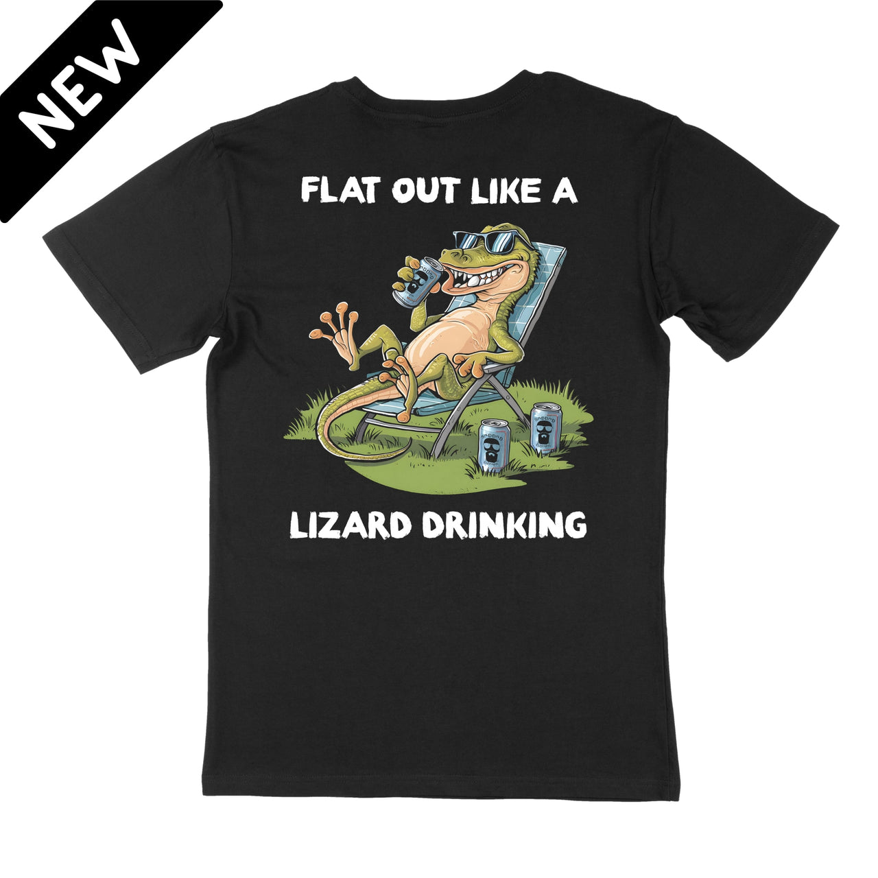 Flat Out Like A Lizard Drinking