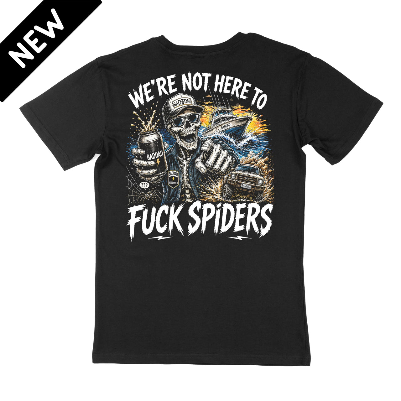 Not Here To Fuck Spiders