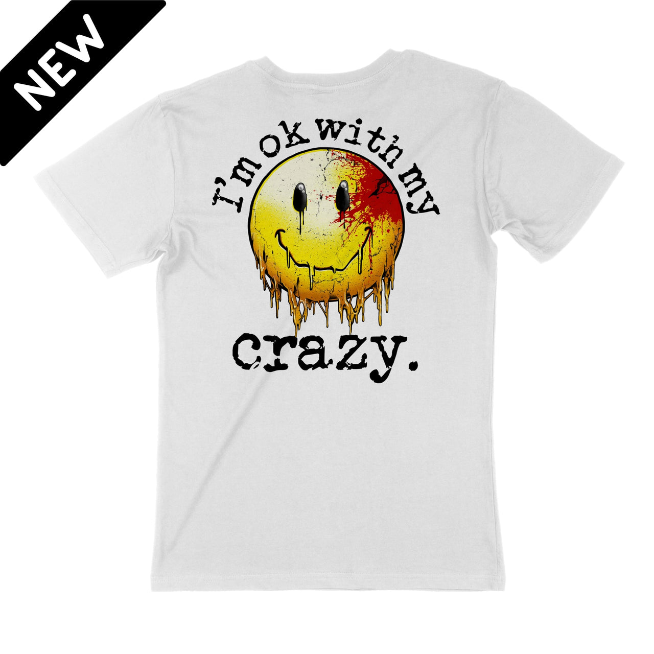 Im Ok With My Crazy