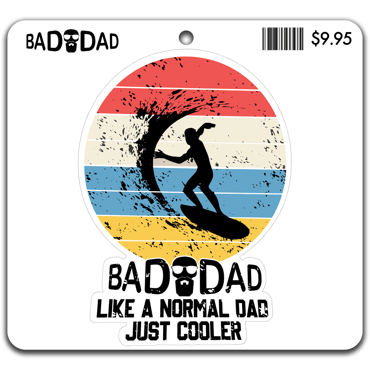 Like A Normal Dad, Just Cooler Sticker