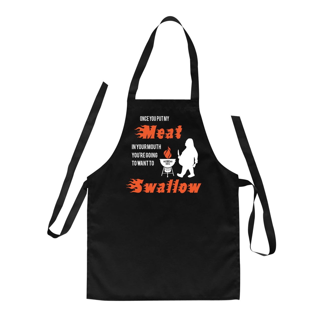 Once You Put My Meat In Your Mouth BBQ Apron