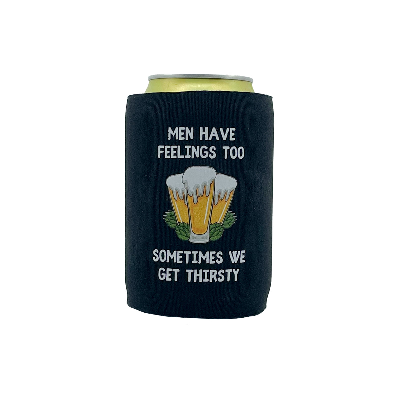 Men Have Feelings Too Stubby Holder