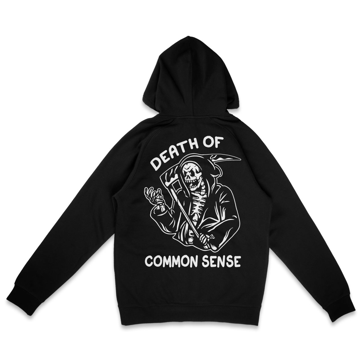 Death of Common Sense Hoodie